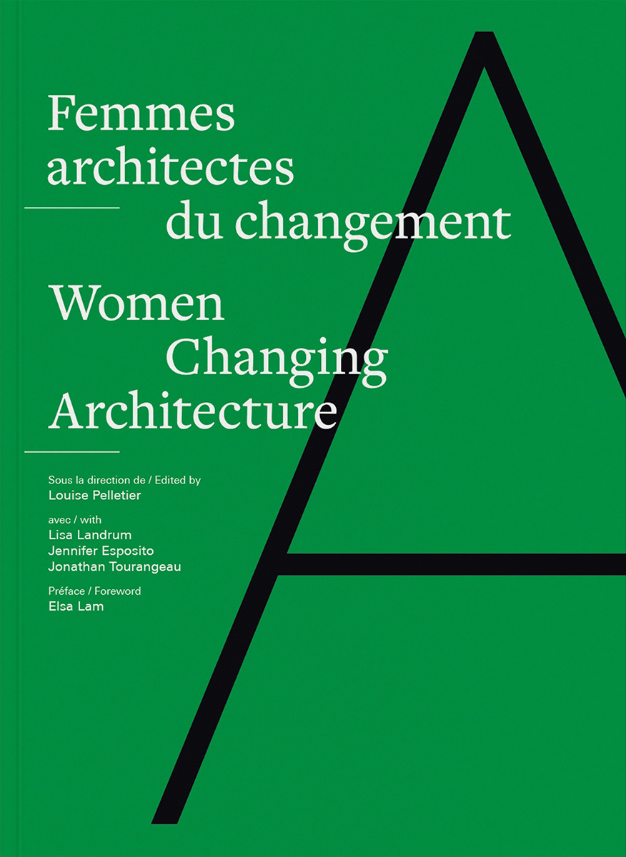 Couverture du livre « Femmes architectes du changement / Women Changing Architecture »